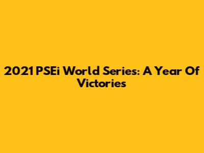 2021 PSEi World Series: A Year Of Victories