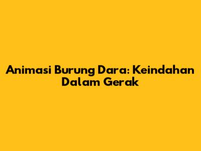 Animasi Burung Dara: Keindahan Dalam Gerak