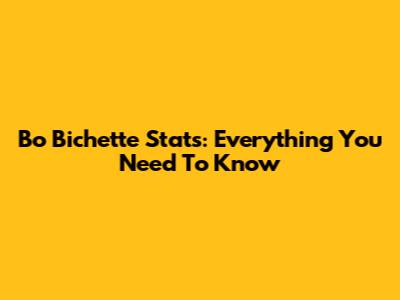 Bo Bichette Stats: Everything You Need To Know