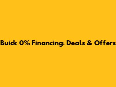 Buick 0% Financing: Deals & Offers