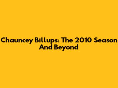 Chauncey Billups: The 2010 Season And Beyond