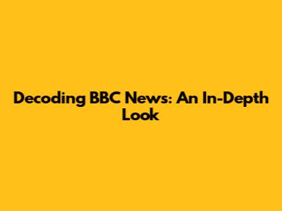 Decoding BBC News: An In-Depth Look