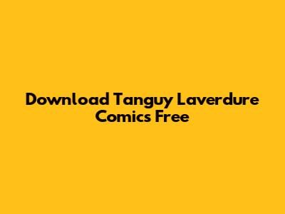 Download Tanguy Laverdure Comics Free