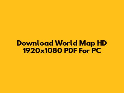 Download World Map HD 1920x1080 PDF For PC