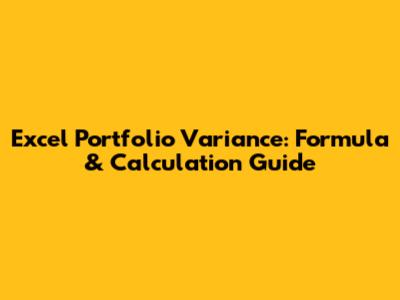 Excel Portfolio Variance: Formula & Calculation Guide