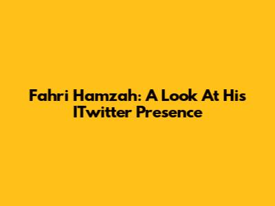 Fahri Hamzah: A Look At His ITwitter Presence