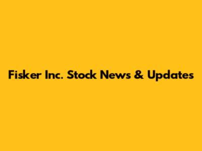Fisker Inc. Stock News & Updates