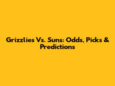 Grizzlies Vs. Suns: Odds, Picks & Predictions