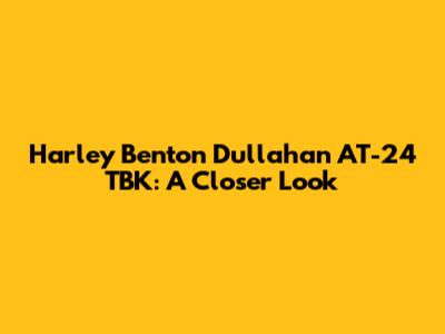 Harley Benton Dullahan AT-24 TBK: A Closer Look