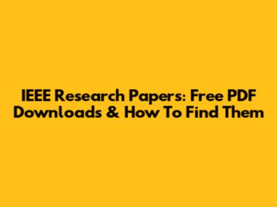 IEEE Research Papers: Free PDF Downloads & How To Find Them