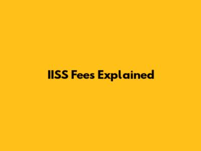IISS Fees Explained