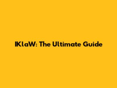IKlaW: The Ultimate Guide