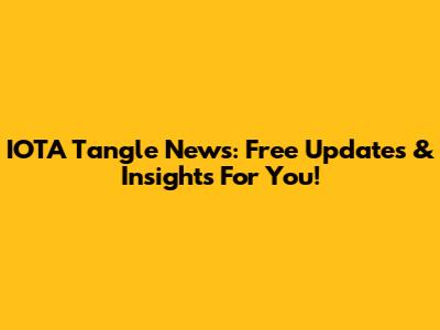 IOTA Tangle News: Free Updates & Insights For You!
