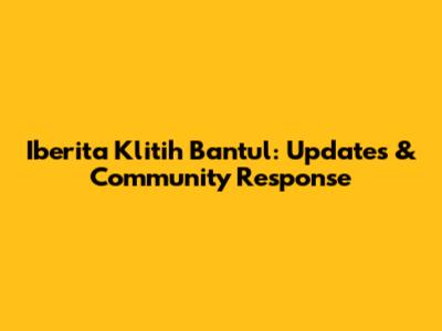 Iberita Klitih Bantul: Updates & Community Response