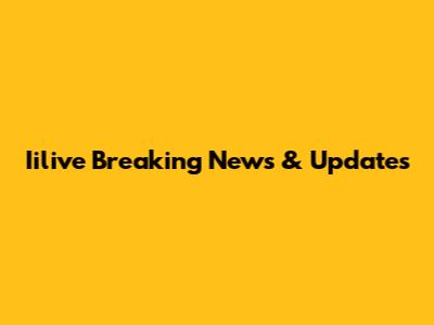 Iilive Breaking News & Updates