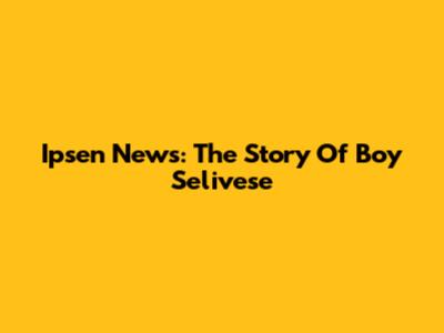 Ipsen News: The Story Of Boy Selivese