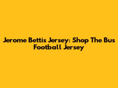 Jerome Bettis Jersey: Shop The Bus Football Jersey
