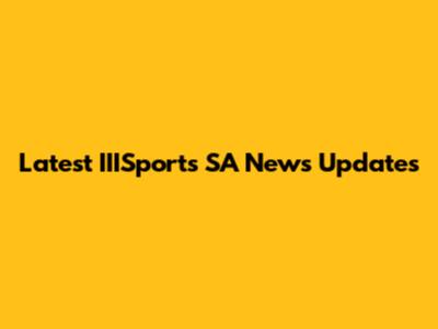 Latest IIISports SA News Updates