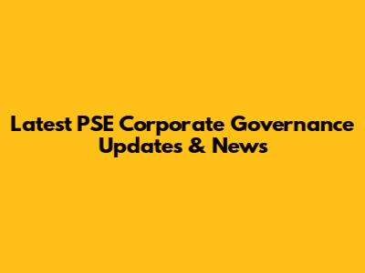 Latest PSE Corporate Governance Updates & News