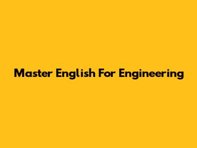 Master English For Engineering