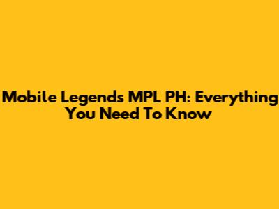 Mobile Legends MPL PH: Everything You Need To Know