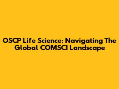 OSCP Life Science: Navigating The Global COMSCI Landscape