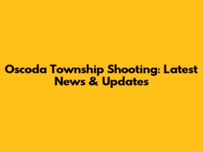 Oscoda Township Shooting: Latest News & Updates