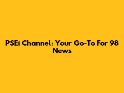 PSEi Channel: Your Go-To For '98 News