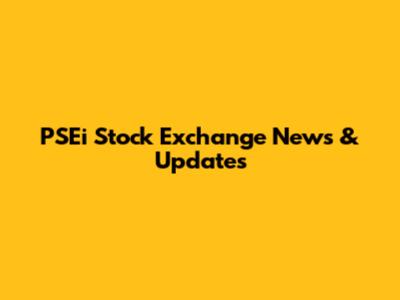 PSEi Stock Exchange News & Updates