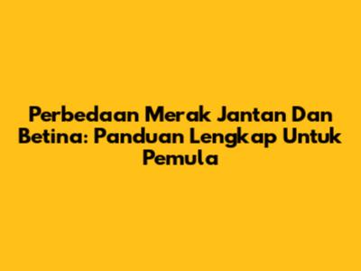 Perbedaan Merak Jantan Dan Betina: Panduan Lengkap Untuk Pemula