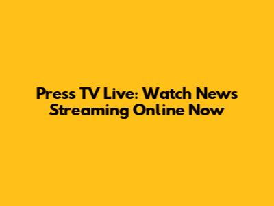 Press TV Live: Watch News Streaming Online Now