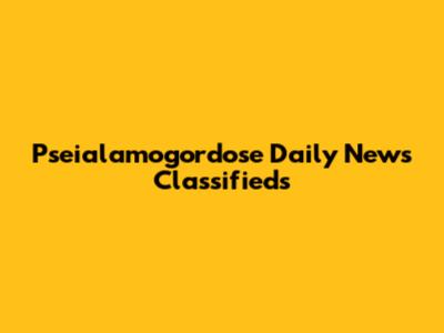 Pseialamogordose Daily News Classifieds