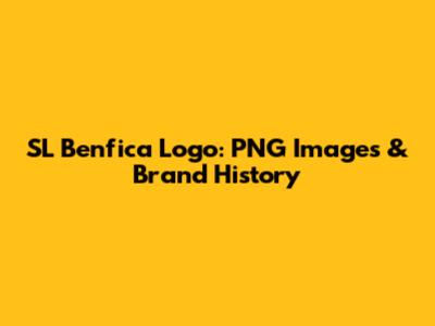 SL Benfica Logo: PNG Images & Brand History