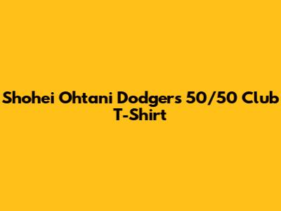Shohei Ohtani Dodgers 50/50 Club T-Shirt