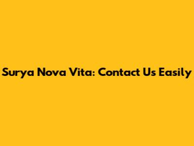 Surya Nova Vita: Contact Us Easily