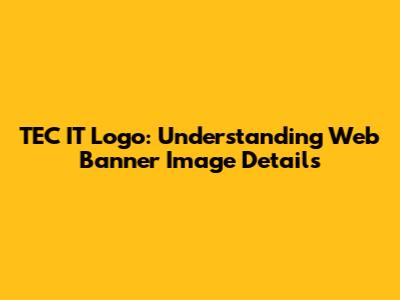 TEC IT Logo: Understanding Web Banner Image Details