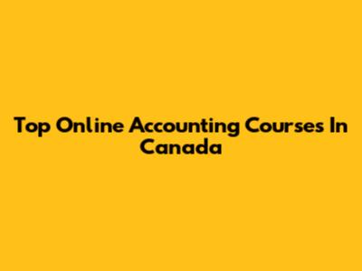 Top Online Accounting Courses In Canada