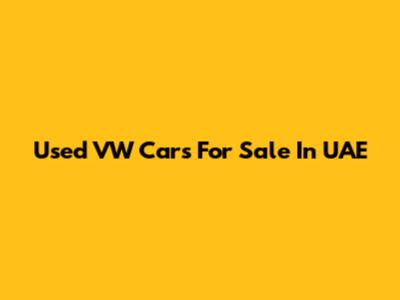 Used VW Cars For Sale In UAE