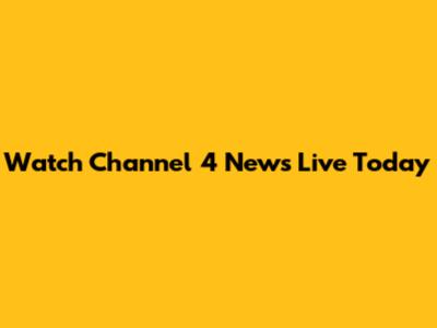 Watch Channel 4 News Live Today