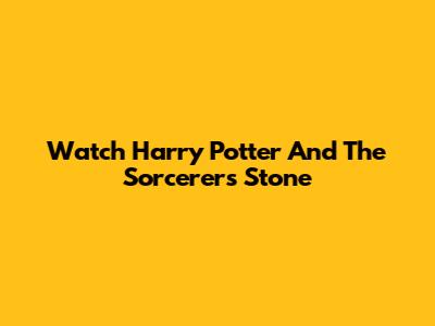 Watch Harry Potter And The Sorcerer's Stone