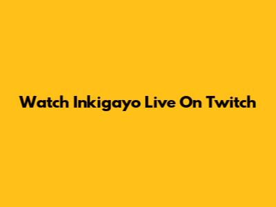 Watch Inkigayo Live On Twitch