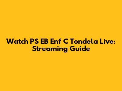 Watch PS EB Enf C Tondela Live: Streaming Guide